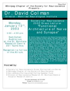 Please Post!  Winnipeg Chapter of the Society for Neuroscience Presents…  Dr. David Colman