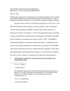 Notice of Filing and Immediate Effectiveness of Proposed Rule Change and Amendment No. 1 Thereto Relating to Amendment to Rule G-41, on Anti-Money Laundering Compliance Programs; Rel. No[removed], File No. SR-MSRB-2005-