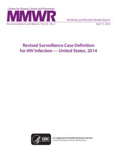 Morbidity and Mortality Weekly Report Recommendations and Reports / Vol[removed]No. 3 April 11, 2014  Revised Surveillance Case Definition