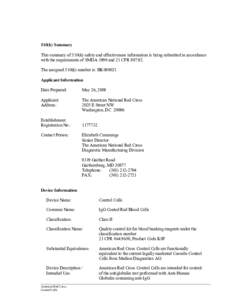 510(k) Summary This summary of 510(k) safety and effectiveness information is being submitted in accordance with the requirements of SMDA 1990 and 21 CFR[removed]The assigned 510(k) number is: BK090021 Applicant Informat