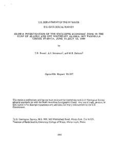U.S. DEPARTMENT OF THE INTERIOR U.S. GEOLOGICAL SURVEY GLORIA INVESTIGATION OF THE EXCLUSIVE ECONOMIC ZONE IN THE GULF OF ALASKA AND OFF SOUTHEAST ALASKA: M/V FARNELLA CRUISE F7-89-GA, JUNE 14-JULY 13, 1989