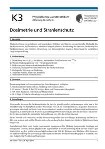 K3  Physikalisches Grundpraktikum Abteilung Kernphysik  Dosimetrie und Strahlenschutz