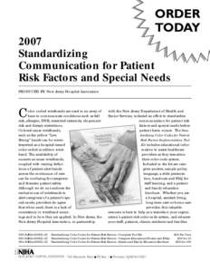 ORDER TODAY 2007 Standardizing Communication for Patient Risk Factors and Special Needs