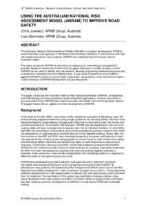 th  26 ARRB Conference – Research driving efficiency, Sydney, New South Wales 2014 USING THE AUSTRALIAN NATIONAL RISK ASSESSMENT MODEL (ANRAM) TO IMPROVE ROAD