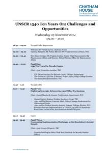 UNSCR 1540 Ten Years On: Challenges and Opportunities Wednesday 05 November[removed] – [removed] – 09.00