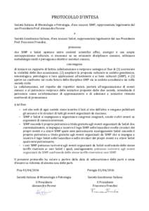 PROTOCOLLO D’INTESA Società Italiana di Mineralogia e Petrologia, d’ora innanzi SIMP, rappresentata legalmente dal suo Presidente Prof. Alessandro Pavese e Società Geochimica Italiana, d’ora innanzi SoGeI, rappre