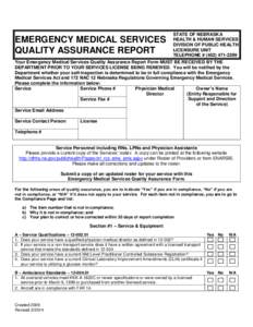 EMERGENCY MEDICAL SERVICES QUALITY ASSURANCE REPORT STATE OF NEBRASKA HEALTH & HUMAN SERVICES DIVISION OF PUBLIC HEALTH