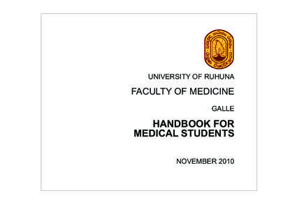 UNIVERSITY OF RUHUNA  FACULTY OF MEDICINE GALLE  HANDBOOK FOR