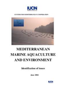 CENTER FOR MEDITERRANEAN COOPERATION  Photo : Basurco (CIHEAM) MEDITERRANEAN MARINE AQUACULTURE