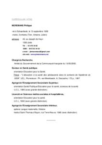 CURRICULUM VITAE MEREMANS Philippe -né à Schaerbeek, le 13 septembre[removed]marié, 3 enfants (Tom, Antoine, Julien) adresse :