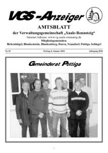 VGS-Anzeiger AMTSBLATT der Verwaltungsgemeinschaft „Saale-Rennsteig“ Internet Adresse: www.vg-saale-rennsteig.de Mitgliedsgemeinden: