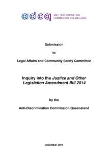 Inquiry into the Justice and Other Legislation Amendment Bill 2014