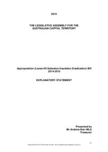 2014  THE LEGISLATIVE ASSEMBLY FOR THE AUSTRALIAN CAPITAL TERRITORY  Appropriation (Loose-fill Asbestos Insulation Eradication) Bill