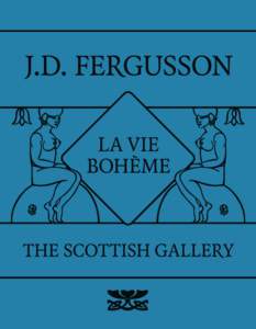 Robert Fergusson / Modern art / Scottish art / British art / Modern painters / Scottish Colourists / John Duncan Fergusson