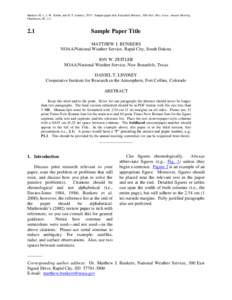 Bunkers M. J., J. W. Zeitler, and D. T. Lindsey, 2013: Sample paper title. Extended Abstract, 38th Natl. Wea. Assoc. Annual Meeting, Charleston, SC, [removed]Sample Paper Title