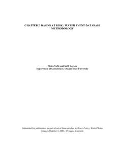 CHAPTER 2 BASINS AT RISK: WATER EVENT DATABASE METHODOLOGY Shira Yoffe and Kelli Larson Department of Geosciences, Oregon State University