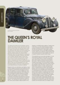 ACQUISITIONS  The Daimler as purchased in South Australia. Photo: Laura Breen.  The Queen’s Royal