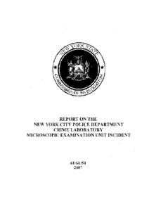 Report on the New York City Police Department Crime Laboratory Microscopic Examnination Unit Incident