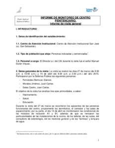 Poder Judicial Defensa Pública INFORME DE MONITOREO DE CENTRO PENITENCIARIO. Informe de visita general