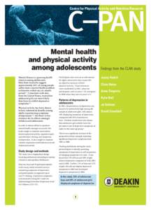Centre for Physical Activity and Nutrition Research  Mental health and physical activity among adolescents Mental illness is a growing health