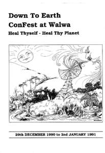 Down To Earth ConFest at Walwa Heal Thyself - Heal Thy Planet A