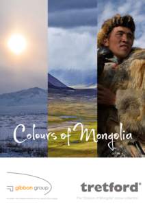 Colours of Mongolia Australia / New Zealand Distributors for Tretford Cord Carpet The “Colours of Mongolia” colour collection  Colours of Mongolia