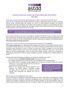 GUIDANCE ON SELECTING A SAMPLE FOR A SCHOOL-BASED ORAL HEALTH SURVEY MAY 2013 Is your state, territory or local health agency planning to conduct a school-based oral health survey? If yes, then you undoubtedly have quest