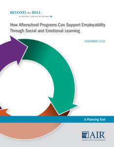 BEYOND the BELL at American Institutes for Research  How Afterschool Programs Can Support Employability