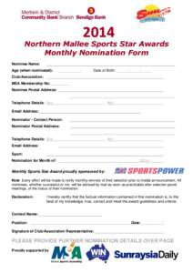 [removed]Northern Mallee Sports Star Awards Monthly Nomination Form Nominee Name: Age (when nominated):