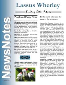 NewsNotes January 2011 People and Puppy News The good news is that we’re all back! Martha and Nancy are literally our bookends. Martha kicks off the process with either an appointment or log-in by mail or