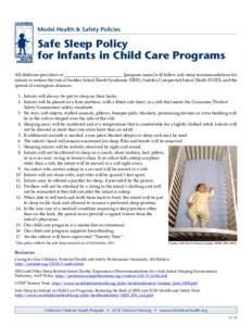 Model Health & Safety Policies  Safe Sleep Policy for Infants in Child Care Programs All childcare providers at ___________________________ [program name] will follow safe sleep recommendations for infants to reduce the 