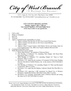 CITY COUNCIL MEETING AGENDA Monday, August 5, 2013 • 7:00 p.m. City Council Chambers, 110 North Poplar Street Action may be taken on any agenda item.  1.