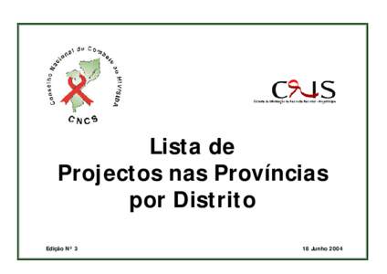 Lista de Projectos nas Províncias por Distrito Edição Nº 3  18 Junho 2004