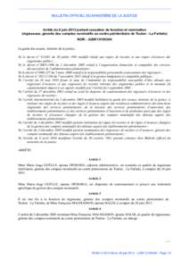 BULLETIN OFFICIEL DU MINISTÈRE DE LA JUSTICE  Arrêté du 6 juin 2013 portant cessation de fonction et nomination (régisseuse, gérante des comptes nominatifs au centre pénitentiaire de Toulon - La Farlède) NOR : JUS