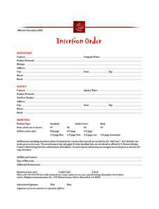 Effective NovemberInsertion Order ADVERTISER Contact: