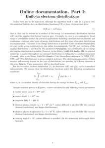 Online documentation. Part I: Built-in electron distributions As has been said in the main text, although the algorithm itself is valid for a general case, the analytical built-in electron distribution functions G(E, µ)