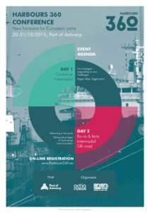 HARBOURS 360 CONFERENCE New horizons for European ports, Port of Antwerp EVENT AGENDA