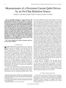 872  IEEE TRANSACTIONS ON APPLIED SUPERCONDUCTIVITY, VOL. 15, NO. 2, JUNE 2005 Measurements of a Persistent-Current Qubit Driven by an On-Chip Radiation Source