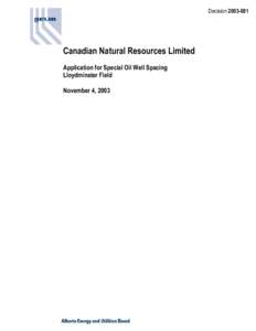 Decision[removed]: Canadian Natural Resources Limited - Special Oil Well Spacing - Lloydminster Field