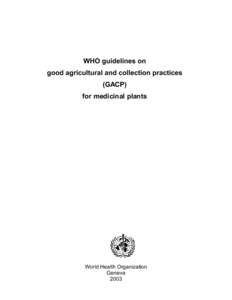 Pharmacy / Herbalism / Phytotherapy / Good Agricultural Practices / Herbal / Traditional medicine / European Directive on Traditional Herbal Medicinal Products / European Medicines Agency / Alternative medicine / Medicine / Health