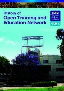 States and territories of Australia / Technical and further education / Central Institute of Technology / Sydney Technical College / Western Sydney Institute of TAFE / TAFE Open Learning / TAFE NSW / Education in Australia / OTEN