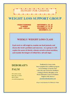 HUNGRY FOR CHANGE  WEIGHT LOSS SUPPORT GROUP FRIDAY EVENINGS 12 WEEKS 6:00 – 8:00 pm