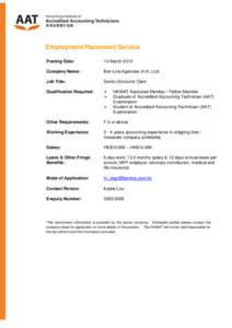 Employment Placement Service Posting Date: 10 March[removed]Company Name:
