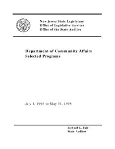 New Jersey State Legislature Office of Legislative Services Office of the State Auditor Department of Community Affairs Selected Programs