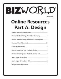 Version 4.0  Online Resources Part A: Design Market Research Questionnaire ...............................................1 Memo: The Best Things About Our Company...................... 2