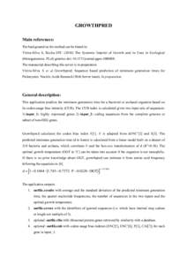 GROWTHPRED Main references: The background on the method can be found in: Vieira-Silva S, Rocha EPCThe Systemic Imprint of Growth and its Uses in Ecological (Meta)genomics. PLoS genetics doi: journal.pgen