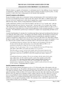 THE NEVADA TAXPAYERS ASSOCIATION ON THE ANGLE/GUSTAVSON PROPERTY TAX INITIATIVE While the Initiative is arguably well intentioned, it is unfortunately ripe for Court challenges because of questions of interpretation. Tha