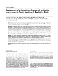 Original Research  Development of a Competency Framework for Quality Improvement in Family Medicine: A Qualitative Study  KATARZYNA CZABANOWSKA, MA, PHD; ZALIKA KLEMENC-KETIS, MD, PHD; AMANDA POTTER, MS;
