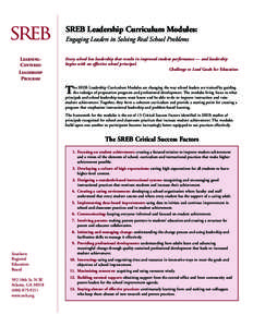 SREB Leadership Curriculum Modules: Engaging Leaders in Solving Real School Problems LEARNINGCENTERED LEADERSHIP PROGRAM