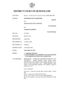 1  DISTRICT COURT OF QUEENSLAND CITATION:  Rodgers v Gold Coast City Council & AnorQDC 008
